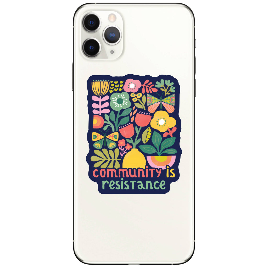 Community Is Resistance Floral High Quality Vinyl Sticker