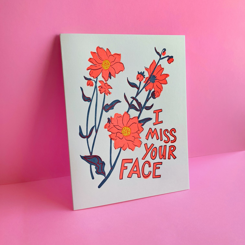 Miss Your Face - Letterpress Greeting Card