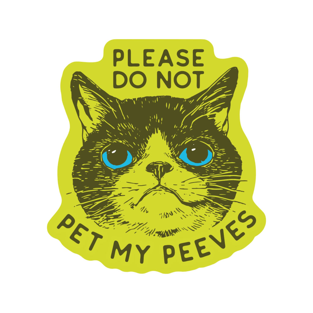 Please Do Not Pet My Peeves Cat High Quality Vinyl Sticker