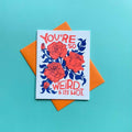 You're So Weird Greeting Card
